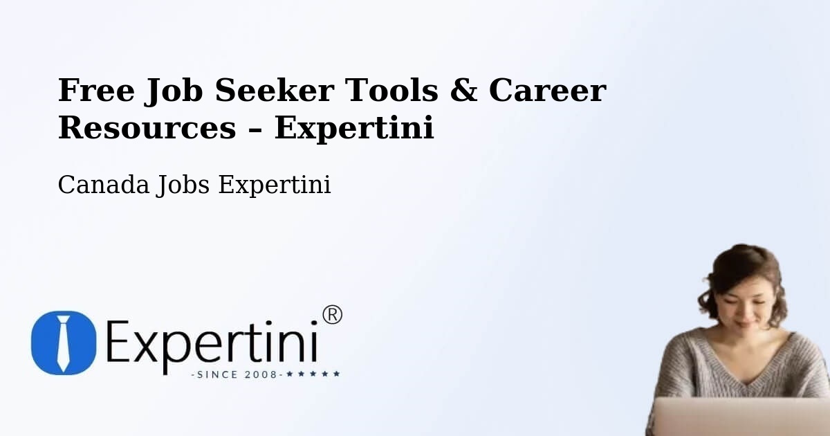 Free Job Seeker Tools & Career Resources – Longueuil - Longueuil, Canada Jobs Expertini
